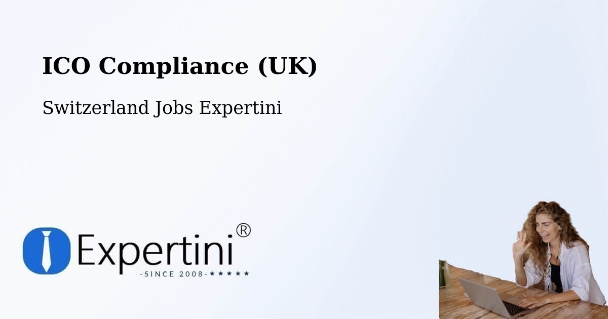 UK Data Protection & ICO Compliance – Wald - Switzerland Jobs Expertini