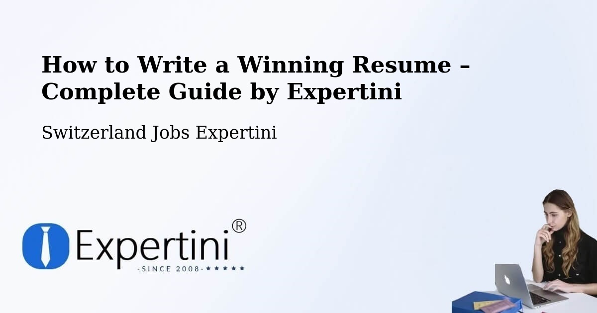 Resume Writing Guide for Job Seekers – Wald - Wald, Switzerland Jobs Expertini